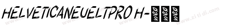 HELVETICANEUELTPRO H字体转换
